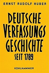 Deutsche Verfassungsgeschichte seit 1789