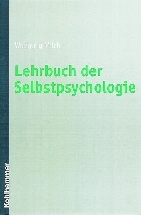 Lehrbuch Der Selbstpsychologie (Paperback)