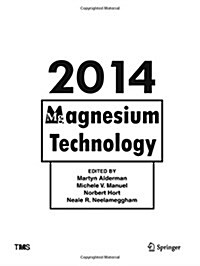 Magnesium Technology 2014 (Hardcover)