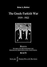 The Greek-turkish War 1919-1922 (Hardcover)