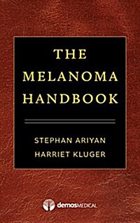 The Melanoma Handbook (Paperback)