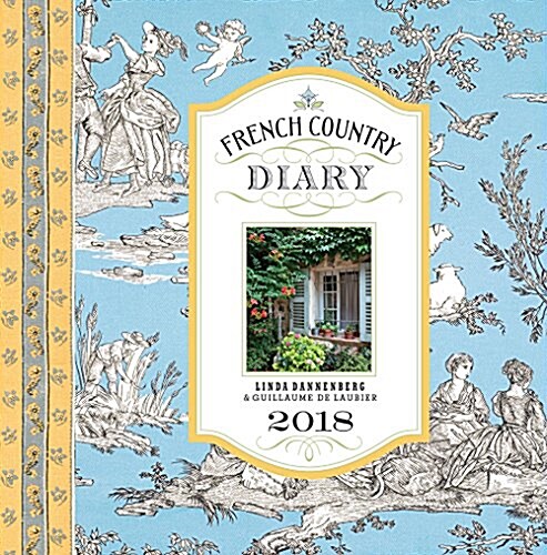 French Country Diary 2018 Calendar (Desk)