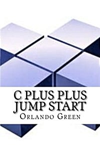 C Plus Plus Jump Start (Paperback)