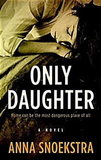 Only Daughter (Hardcover, Large Print)