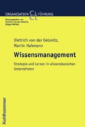 Wissensmanagement in Organisationen: Ein Strategischer Ansatz (Paperback)