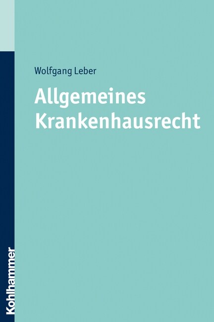 Allgemeines Krankenhausrecht (Paperback)