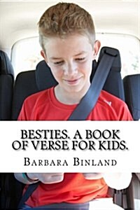Besties. A Book of Verse for Kids. (Paperback)