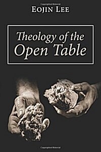 [중고] Theology of the Open Table (Paperback)