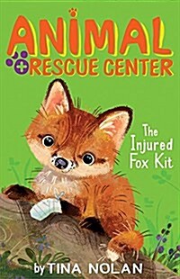 The Injured Fox Kit (Paperback)