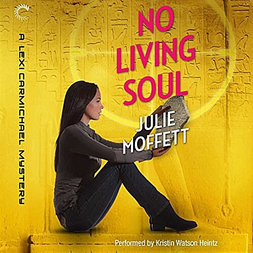 No Living Soul: A Lexi Carmichael Mystery (MP3 CD)