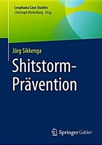 Shitstorm-Pr?ention (Paperback, 1. Aufl. 2017)