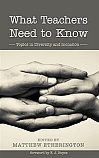 What Teachers Need to Know (Hardcover)
