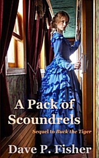 A Pack of Scoundrels (Paperback)
