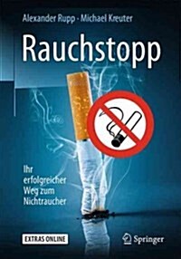 Rauchstopp: Ihr Erfolgreicher Weg Zum Nichtraucher (Paperback, 1. Aufl. 2017)