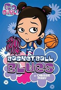 Go Girl! #11 Basketball Blues (Paperback)