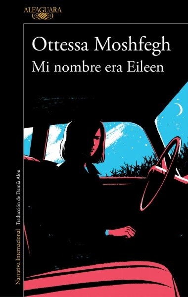 Mi Nombre Era Eileen / Eileen (Paperback)