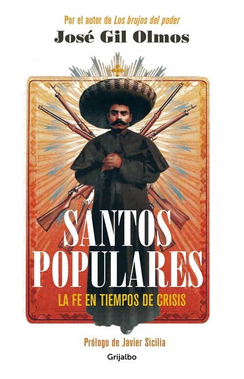 Santos Populares / Popular Saints. Faith in Times of Crisis: El Renacimiento de Una Fe Perdida (Paperback)