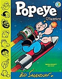 Popeye Classics, Volume 10: Moon Rocket and More (Hardcover)