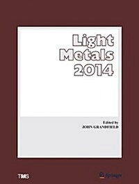 Light Metals 2014 (Hardcover)