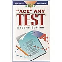 Ace Any Test (Ron Frys How to Study Program) (Paperback, 2nd)