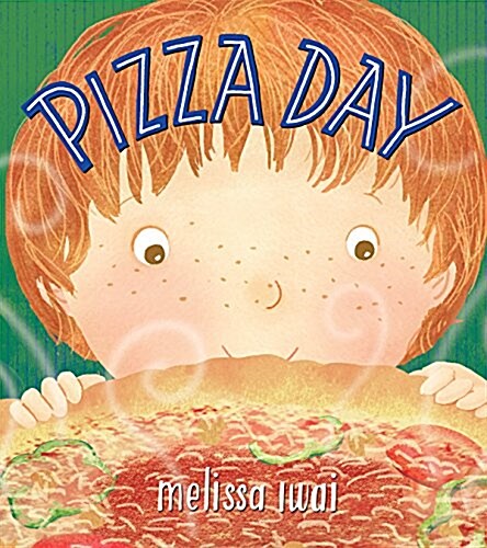 Pizza Day: A Picture Book (Hardcover)