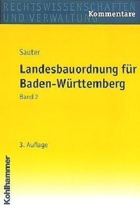 Landesbauordnung Fur Baden-Wurttemberg: Kommentar. Stand: Juli 2021, Gesamtwerk Inkl. 59. Lfg. (Loose Leaf, 3)