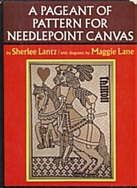 A Pageant of Pattern for Needlepoint Canvas (Hardcover)
