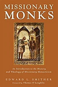 Missionary Monks (Paperback)