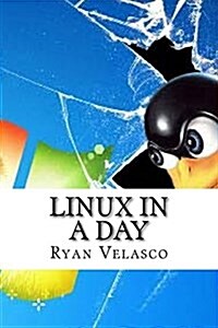Linux in a Day (Paperback)