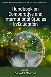 Handbook on Comparative and International Studies in Education(HC) (Hardcover)