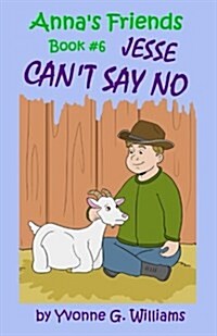 Jesse Cant Say No (Paperback)