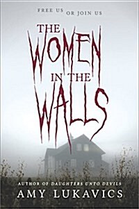 The Women in the Walls (Paperback)