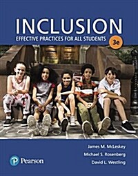 Inclusion: Effective Practices for All Students with Enhanced Pearson Etext with Loose-Leaf Version -- Access Card Package (Hardcover, 3)