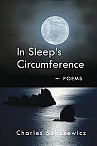 In Sleeps Circumference: Poems (Paperback)