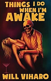 Things I Do When Im Awake (Paperback)