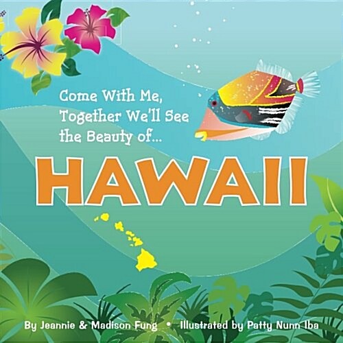 Come with Me, Together Well See the Beauty of ... Hawaii (Paperback)