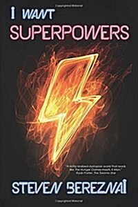 I Want Superpowers (Paperback)