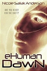 Ehuman Dawn (Paperback)