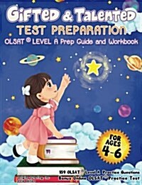 Gifted and Talented Test Preparation: Olsat(r) Level a Prep Guide and Workbook (Paperback, Black and White)