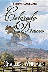 Colorado Dream (Paperback)