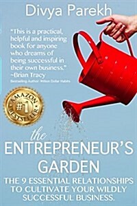 The Entrepreneurs Garden (Paperback)