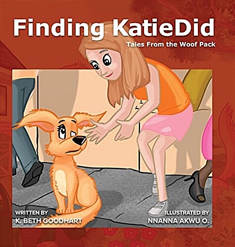 Finding Katiedid: Tales from the Woof Pack (Hardcover)