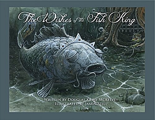 The Wishes of the Fish King (Hardcover)