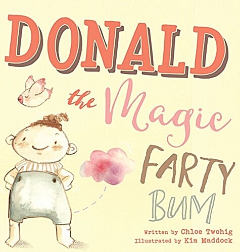 Donald the Magic Farty Bum (Hardcover)