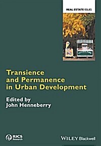 Transience and Permanence in Urban Development (Hardcover)