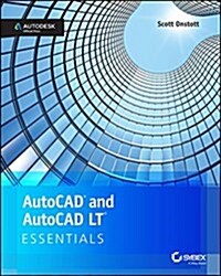 AutoCAD 2018 and AutoCAD LT 2018 Essentials (Paperback)