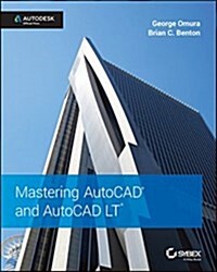 Mastering AutoCAD 2018 and AutoCAD LT 2018 (Paperback)