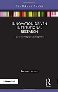 Innovation Driven Institutional Research : Towards Integral Development (Hardcover)