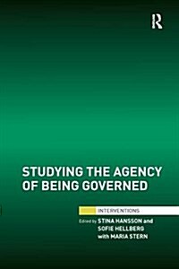 Studying the Agency of Being Governed (Paperback)