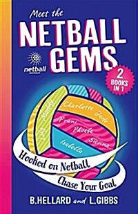 Meet the Netball Gems: 2 Books in 1 (Paperback)